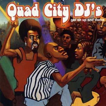 CD Quad City DJ's: Get On Up And Dance