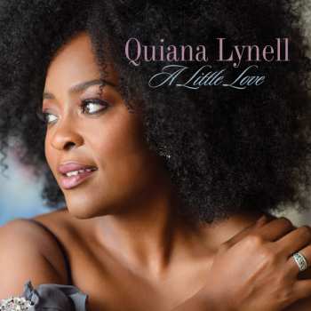 Album Quiana Lynell: A Little Love