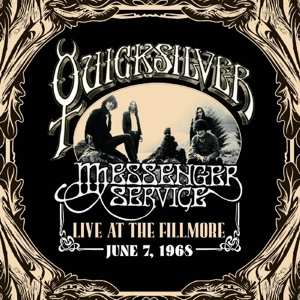 Album Quicksilver Messenger Service: Live At The Fillmore June 7,1968