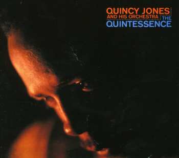 CD Quincy Jones And His Orchestra: The Quintessence