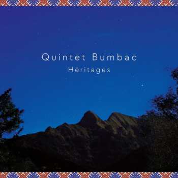Album Quintet Bumbac: Heritages