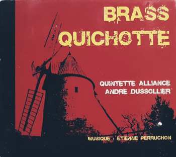 CD André Dussollier: Brass Quichotte