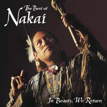 CD R. Carlos Nakai: The Best Of Nakai (In Beauty We Return)