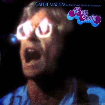 CD Rabbit MacKay & The Somis Rhythm Boyze: Bug Cloth