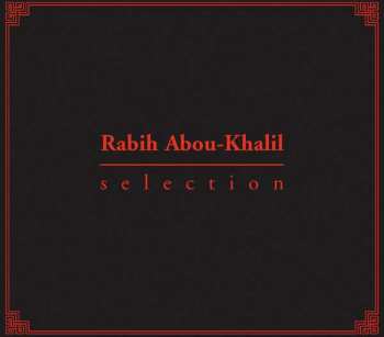 CD Rabih Abou-Khalil: Selection