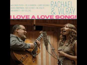 CD Rachael & Vilray: I Love A Love Song!