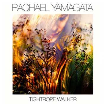 Album Rachael Yamagata: Tightrope Walker