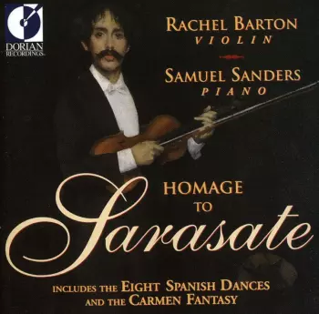 Rachel Barton Pine: Homage To Sarasate
