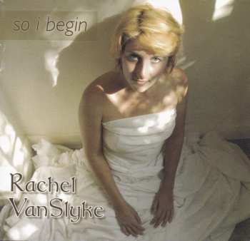 CD Rachel VanSlyke: So I Begin