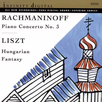 Franz Liszt: Piano Concerto No. 3 / Hungarian Fantasy
