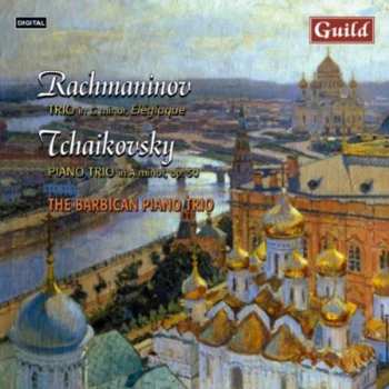 Album Rachmaninoff / Tchaikovsky / Barbican Piano Trio: Piano Trios