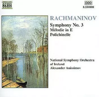 Symphony No. 3 / Mélodie In E / Polichinelle