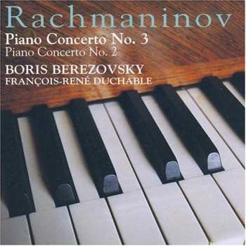 Album Sergei Vasilyevich Rachmaninoff: Piano Concertos 2 & 3