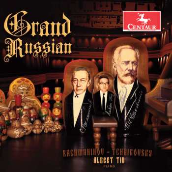 CD Pyotr Ilyich Tchaikovsky: Grand Russian