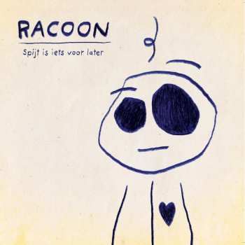 CD Racoon: Spijt Is Iets Voor Later