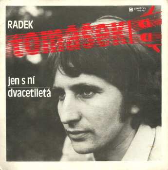 Album Radek Tomášek: Jen S Ní / Dvacetiletá