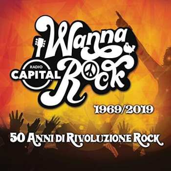 Album Radio Capital Presenta 50 Anni Di Rivoluzione Rock: Radio Capital Presenta 50 Anni Di Rivoluzione Rock