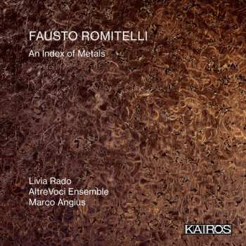 Album Marco Angius: Fausto Romitelli: An Index Of Metals