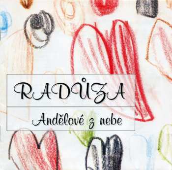 Album Radůza: Andělové Z Nebe
