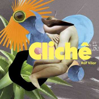 Album Raf Vilar: Clichê