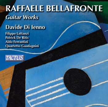 Album Raffaele Bellafronte: Guitar Works