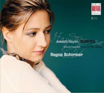 Album Joseph Haydn: Revisited - Klavierwerke - Works For Piano