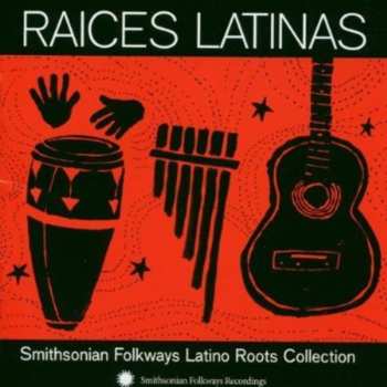 Album Raices Latinas / Various: Raices Latinas