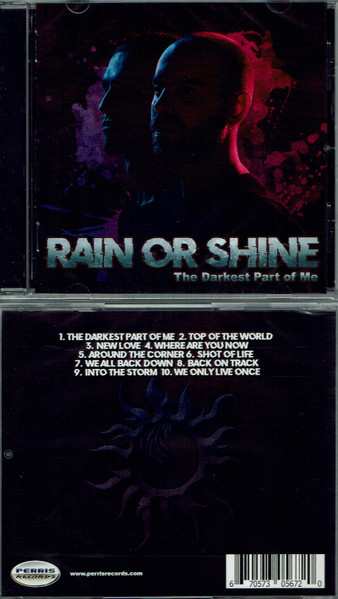 CD Rain Or Shine: The Darkest Part Of Me