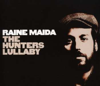 Album Raine Maida: The Hunter's Lullaby