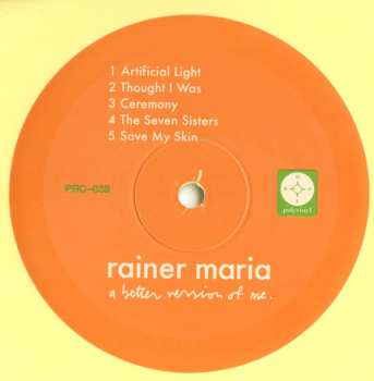 LP Rainer Maria: A Better Version Of Me. CLR