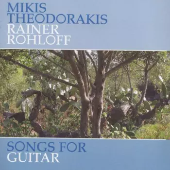 Mikis Theodorakis: Songs for Guitar