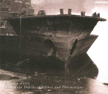 Album raison d'être: Within The Depths Of Silence And Phormations (Redux)