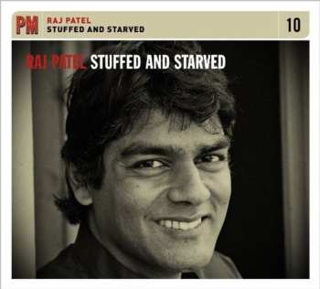 Album Raj Patel: Stuffed & Starved