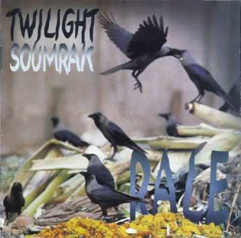 CD Rale: Twilight / Soumrak