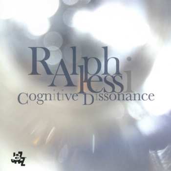 CD Ralph Alessi: Cognitive Dissonance
