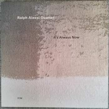 LP Ralph Alessi Quartet: It's Always Now