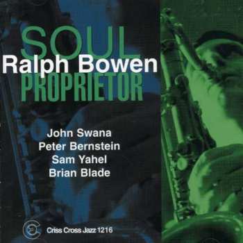 Album Ralph Bowen Quintet: Soul Proprietor