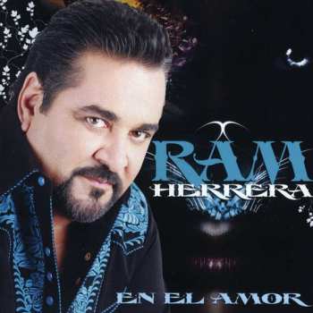 Album Ramiro "Ram" Herrera: En El Amor