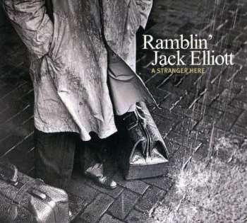 CD Ramblin' Jack Elliott: A Stranger Here DIGI