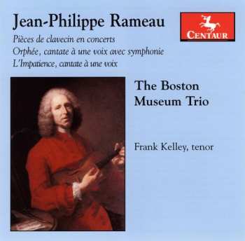 Album Rameau / Kelley: Pieces De Clavecin En Concert