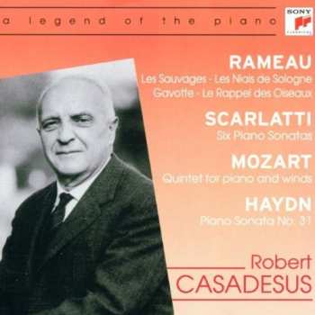 Album Wolfgang Amadeus Mozart: Les Sauvages, Les Niais De Sologne, Gavotte, Le Rappel Des Oiseaux / Six Piano Sonatas / Quintet For Piano And Winds / Piano Sonata N°31