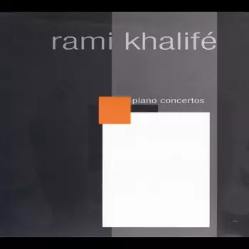 Rami Khalifé: Piano Concertos