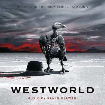 2CD Ramin Djawadi: Westworld (Music From The HBO® Series - Season 2)