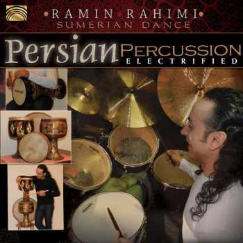 CD Ramin Rahimi: Persian Percussion Electrified