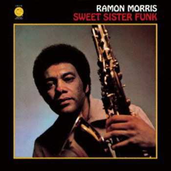 CD Ramon Morris: Sweet Sister Funk