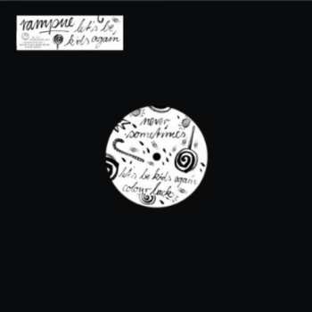 LP Rampue: Let's Be Kids Again