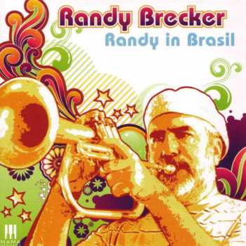 CD Randy Brecker: Randy In Brasil