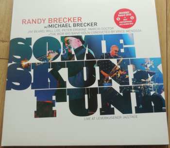 2LP Randy Brecker: Some Skunk Funk - Live At Leverkusener Jazztage