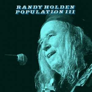 LP Randy Holden: Population III LTD