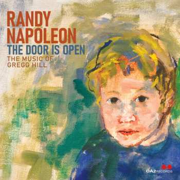 Album Randy Napoleon: Door Is Open: The Music Of Gregg Hill